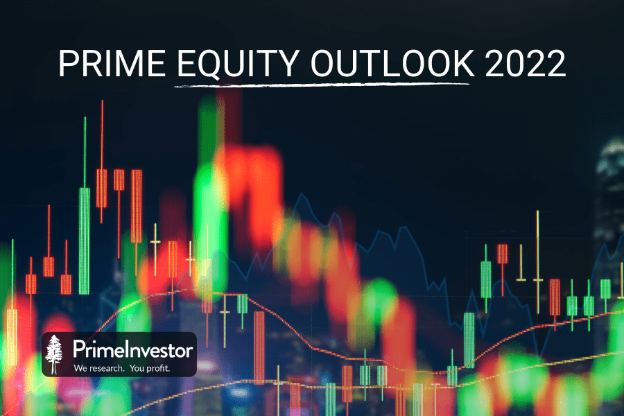 Prime Equity Outlook 2022