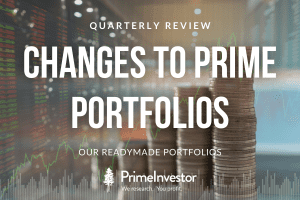 Changes to Prime Portfolios, our readymade portfolios