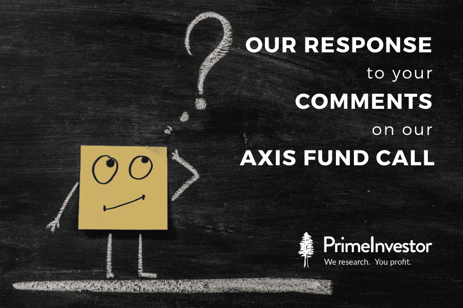 Our response to your comments on our Axis fund call