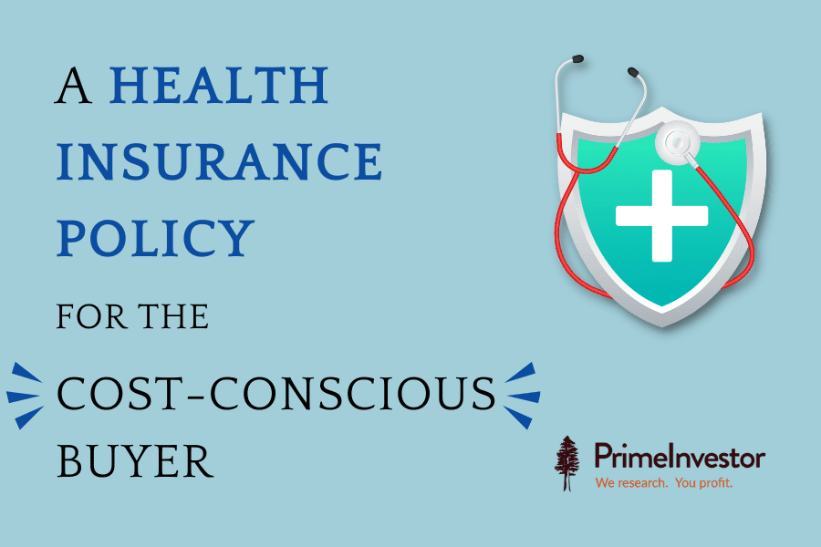 A health insurance policy for the cost-conscious buyer