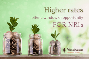 Higher rates offer a window of opportunity for NRIs