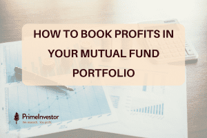 How to book profits in your mutual fund portfolio