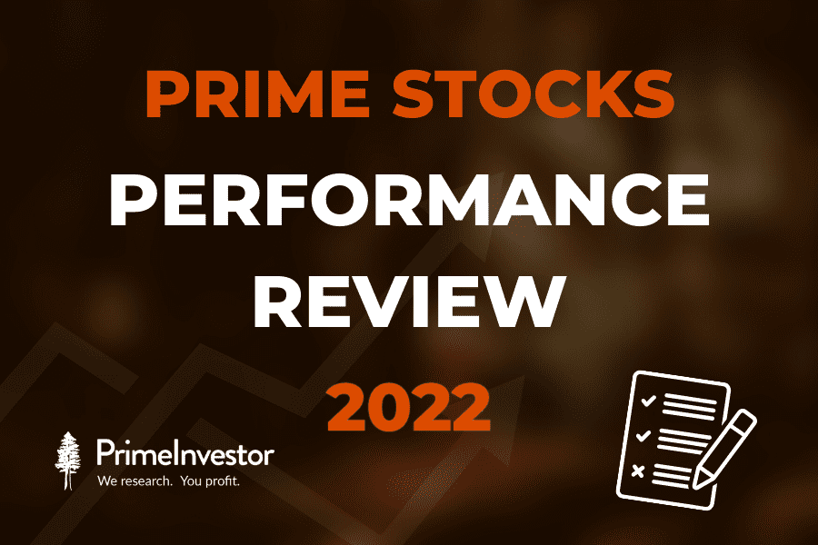 Prime Stocks performance review 2022