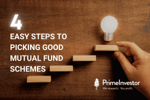 4 easy steps to picking good mutual fund schemes