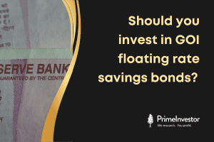 Should you invest in GoI floating rate savings bond?