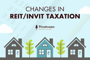 What has changed with REIT/InvIT taxation