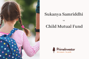 Sukanya Samriddhi vs Child Mutual Fund
