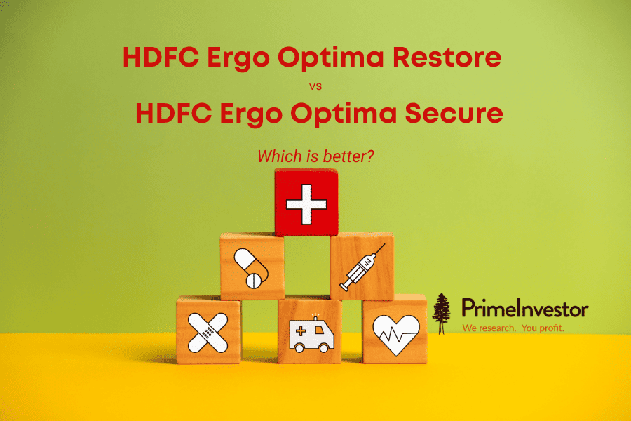 HDFC Ergo Optima Restore vs HDFC Ergo Optima Secure - which is better? 
