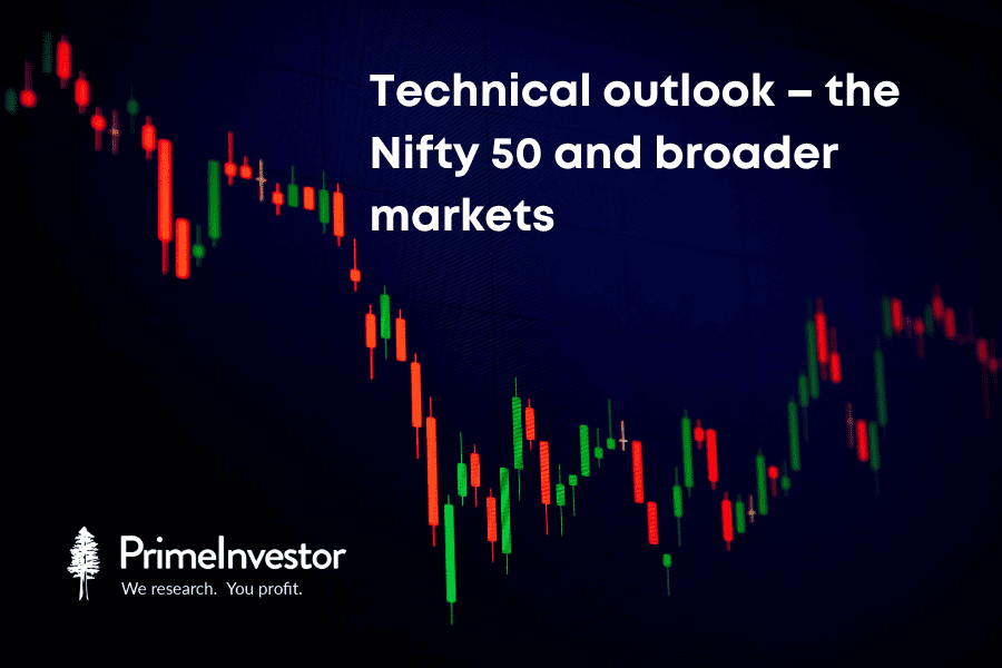 Technical outlook - the Nifty 50 and broader markets