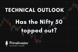 Technical outlook – Has the Nifty 50 topped out?