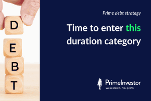 Prime debt strategy: Time to enter this duration category