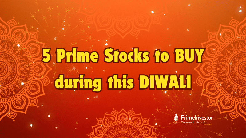5 Prime Stocks to BUY during this DIWALI