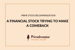 Prime Stock recommendation: A financial stock trying to make a comeback