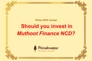 Should you invest in Muthoot Finance NCD?