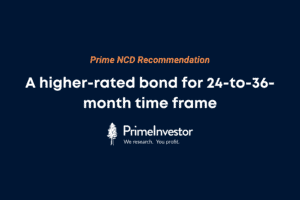 Prime NCD recommendation: A higher-rated bond for 24-to-36-month time frame